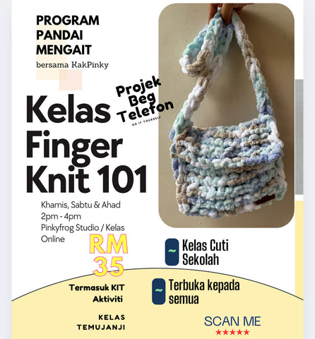 Kelas Crochet dan finger knit Cuti Sekolah Feb 2025